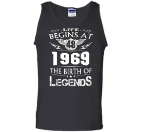 Life Begins At 48 - 1969 The Birth Of Legends Tshirt t-shirt